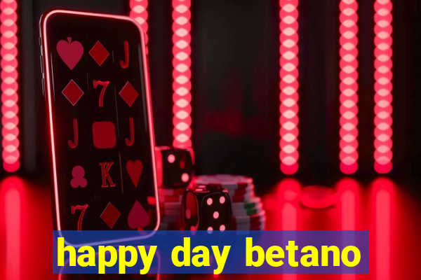 happy day betano